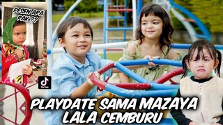 KIANO PLAYDATE DENGAN MAZAYA KOK LALA CEMBURU YA ???