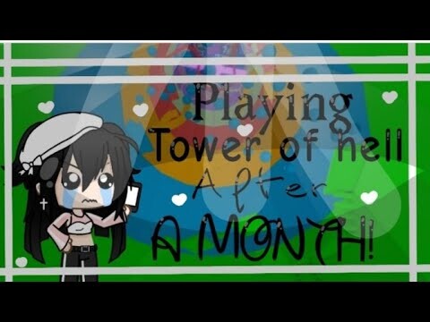 Playing roblox tower of hell after A MONTH......~Yrexy~ {READ PINNED COMMENT OR DESCRIPTION}