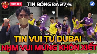 U23 Việt Nam Đón Tin Vui Liên Tiếp Từ ĐNA Tới DuBai: NHM Vui Mừng Khôn Xiết