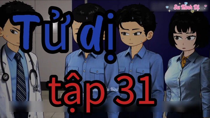 hoạt hình kinh dị || tập 31-- tử dị  [//] Thiên môn sub