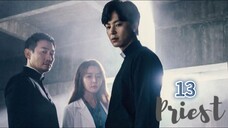 π°π· ν리μ€νΈ Priest 2018 (S1 E13/16, w/Eng sub)