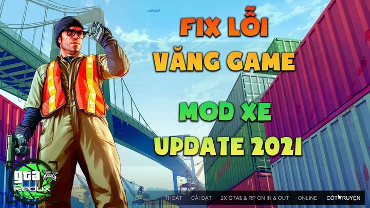 Fix lỗi văng game GTA 5 - Hướng dẫn Mod xe Update 2021 | Thành công 100%