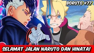 NARUTO MAT1?? DISEGEL KAWAKI YG SEMAKIN MENGG1LA.. SELAMAT JALAN NARUTO & HINATA! BORUTO CHAPTER 77