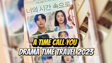 A Time Call You (2023) Subtitle Indonesia