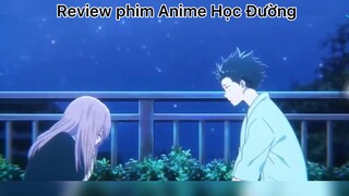Review Phim Anime Học Đường “Koe no Katachi” #SchoolTime