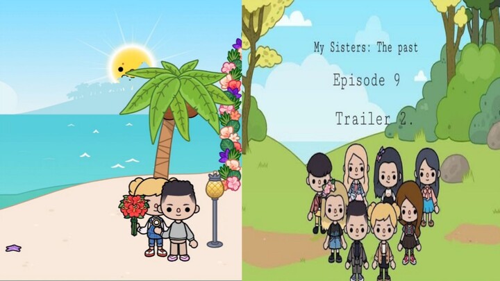 My sisters : The past - Episode 9 (Season finale) - Trailer 2.