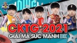 CKTG 2021 | Giải Mã Hung Thần Damwon Kia - MAD Lion Lo Được? | MGN eSports