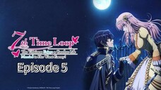 Loop 7: The Villainess Enjoys a Carefree Life Married to Her Worst Enemy! | EP 5 (Eng Sub)