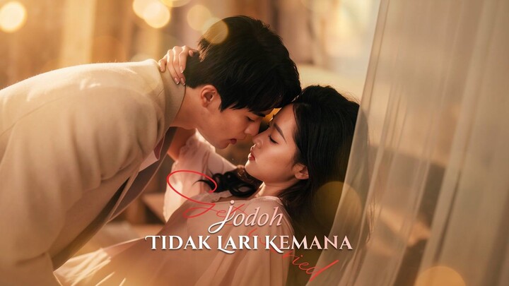 Jodoh Tidak Lari Kemana (Sulih Suara) Full Bahasa Indonesia (DB)