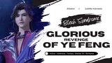 Glorious Revenge of Ye Feng Episode 50 Sub Indonesia