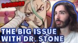 The Biggest Issue with Dr. Stone Season 3 | MoistCr1tikal