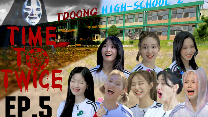 [TWICE Variety Show with Chinese Subtitles] "TIME TO TWICE" T-Bao's High School Season 2 Episode 5