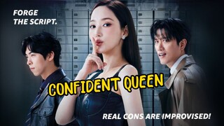 Confident Queen ( Ketika kamu mencuri menggunakan otak mu)