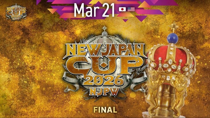 NJPW NEW JAPAN CUP 2026 (Final) - 21 March 2026