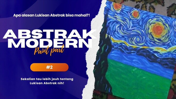 [Speed paint Part 2] Kenapa sih Seni Lukis Abstrak itu mahal⁉️Yuk kita simak alasannya😼❗
