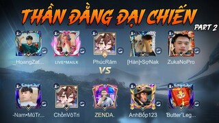 THẦN ĐẰNG ĐẠI CHIẾN PART 2 | Giải Đấu Của Các "Idol Giới Trẻ" Sẽ Căng Thẳng Tới NTN.