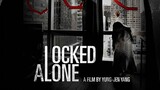 Locked Alone Full Movie HD