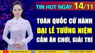 Tin Tổng Hợp (14/11): Y tế quá tải 300%, nguy cơ giãn cách?. ĐẠI LỄ tưởng niệm, cấm ăn chơi giải trí