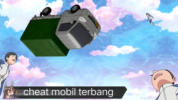 #KompetisiKreasiUnggahan3 , tiba2 dapet cheat mobil terbang di anime
