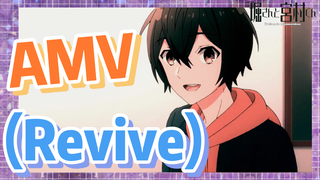 [โฮริมิยะ สาวมั่นกับนายมืดมน] AMV | (Revive)