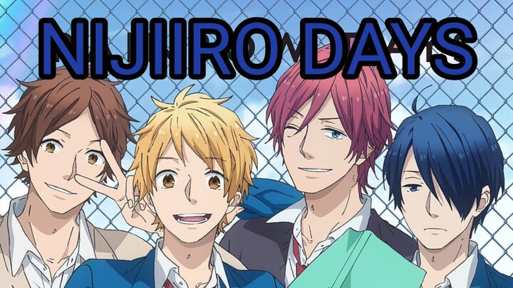 ANIME REVIEW || NIJIIRO DAYS