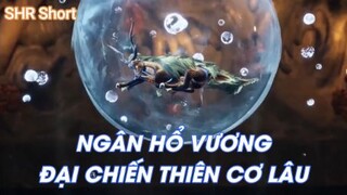 Cửu thiên huyền đế quyết  Tập 18 - Ngân Hổ Vương đại chiến Thiên Cơ Lâu!