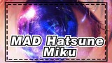 [MAD Hatsune Miku] Video ini bisa menjadi wallpaper-mu! (Tidak ada logo)