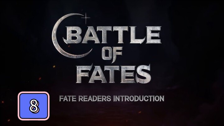 Episode 8 : Battle of Fates