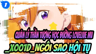 Quản lý thần tượng học đường Lovelive | Ngôi sao hội tụ MV_1