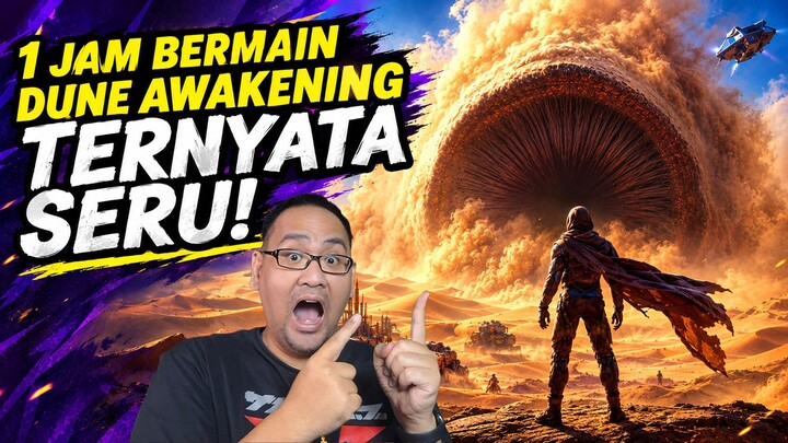 1 Jam bermain Dune Awakening