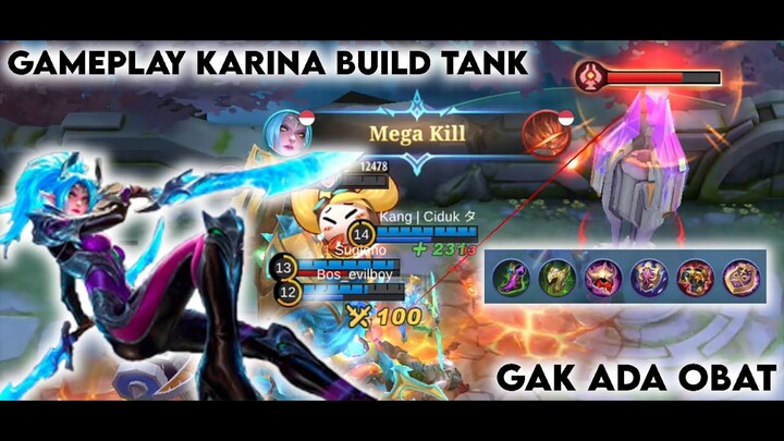 GAMEPLAY KARINA BUILD TANK....GAK ADA OBAT - MOBILE LEGENDS BANG BANG [Indonesia]