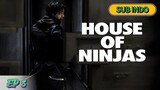 House of Ninjas Ep 3 || 2024 || SUB INDO
