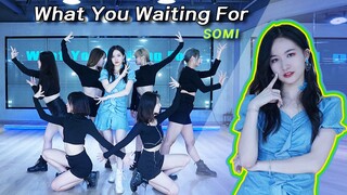 【孙子团】韩国SOMI-What You Waiting For高颜值翻跳