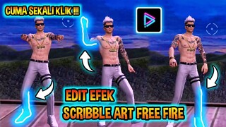 CARA EDIT EFEK SCRIBBLE ART FREE FIRE DI GOCUT ANDROID