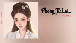 Phong Từ Lai (风徐来) Dương Nhất Ca