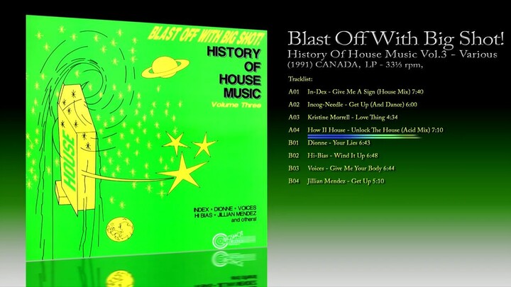 Blast Off With Big Shot! History Of House Music Vol.3 (1991) Various [LP 33⅓ RPM - Album]