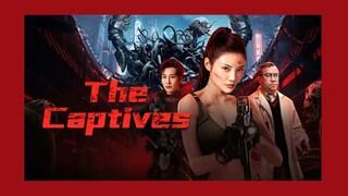 The Captives | Action, Sci-Fi | English Subtitle | Chinese Movie