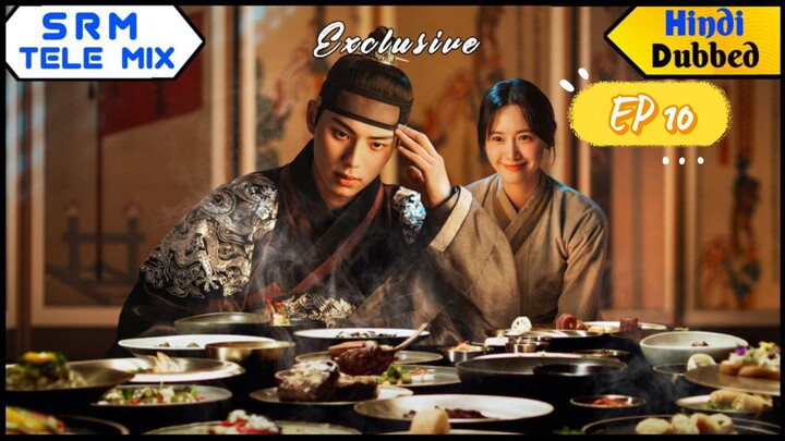 Bon Appetite, Your Majesty [ Hindi ] episode 10