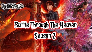 Battle Through The Heaven Live Action Season 2 Episode 10 Sub Indo