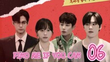 숨은 그놈 찾기 FIND ME IF YOU CAN EP 6 ENG SUB
