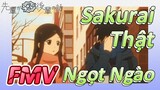 [Senpai Đáng Ghét Của Tôi] FMV | Sakurai Thật Ngọt Ngào