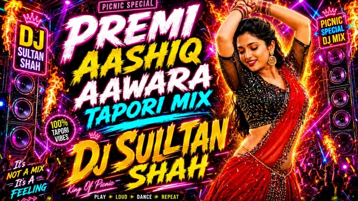 Premi Aashiq Aawara Tapori Mix Dj Sultan Shah