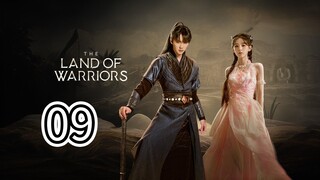 The Land Of Warriors Episode 9