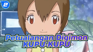 [Petualangan Digimon / MAD / Emosional]
KUPU-KUPU --- Dimana Mimpi Kita Bermula_2