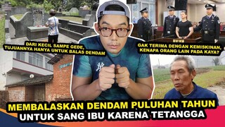 TUJUAN HIDUPNYA CUMA 1, MEMBALAS DENDEM UNTUK SANG IBU