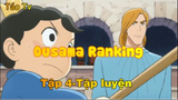 Ousama Ranking_Tập 4-Tập luyện