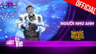 Mai Tiến Dũng mang đến hit mới Người Như Anh siêu nức nở | The Masked Singer Vietnam [Live Stage]