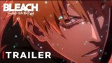 BLEACH: Thousand Year Blood War – Official Trailer 2