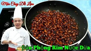 Cách làm món " Đậu Phộng Rim Nước Dừa √ chay mặn điều dùng được