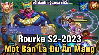 Rourke S2-2023 Liên Quân Mobile | Cách Chơi, Lên Đồ, Phù Hiệu, Bảng Ngọc Cho Rourke mùa 26 Đi Rừng